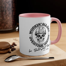 Load image into Gallery viewer, Oliver Anthony&#39;s Rich Men of Richmond lyrics Workin&#39; All Day Overtime Hours For Bullshit Pay Accent Coffee Mug, 11oz
