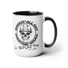 Load image into Gallery viewer, Oliver Anthony&#39;s Rich Men of Richmond lyrics Workin&#39; All Day Overtime Hours For Bullshit Pay Two-Tone Coffee Mugs, 15oz
