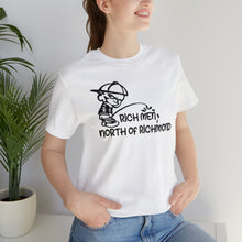 Load image into Gallery viewer, Rich Men North of Richmond Piss on You Unisex Jersey Short Sleeve Tee Express Delivery
