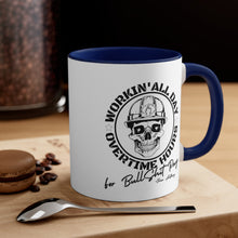 Load image into Gallery viewer, Oliver Anthony&#39;s Rich Men of Richmond lyrics Workin&#39; All Day Overtime Hours For Bullshit Pay Accent Coffee Mug, 11oz
