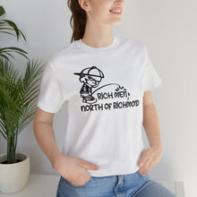 Load image into Gallery viewer, Rich Men North of Richmond Piss on You Unisex Jersey Short Sleeve Tee Express Delivery
