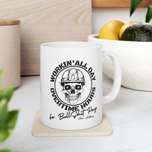 Load image into Gallery viewer, Oliver Anthony&#39;s Rich Men North of Richmond lyrics Workin&#39; All Day Overtime Hours For Bullshit Pay Ceramic Mug 11oz
