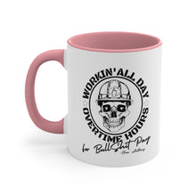 Load image into Gallery viewer, Oliver Anthony&#39;s Rich Men of Richmond lyrics Workin&#39; All Day Overtime Hours For Bullshit Pay Accent Coffee Mug, 11oz
