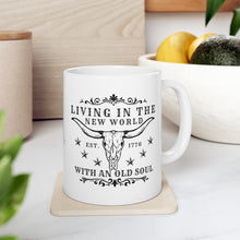 Load image into Gallery viewer, Oliver Anthony Living In The New World With an Old Soul Pay Ceramic Mug 11oz
