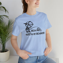 Load image into Gallery viewer, Rich Men North of Richmond Piss on You Unisex Jersey Short Sleeve Tee Express Delivery
